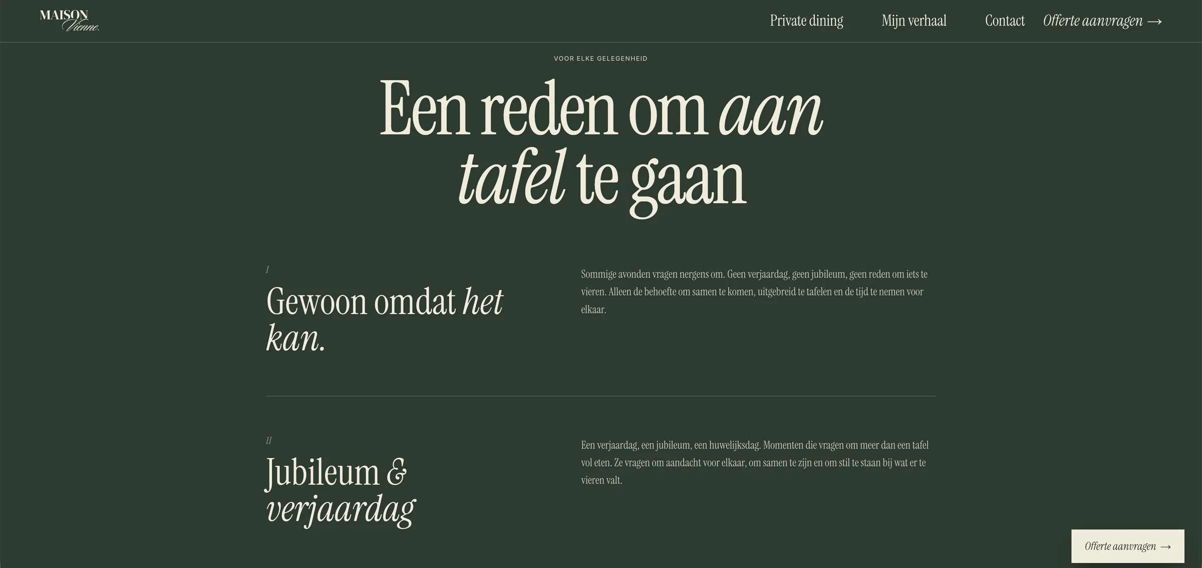 Maison Vienne: Voor elke gelegenheid